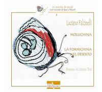 Mollichina. La formichina nel deserto