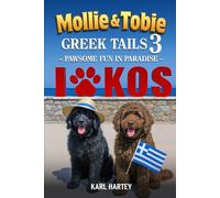 Mollie and Tobie Greek Tails 3: Returning to Paradise