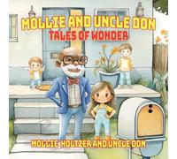 Mollie and Uncle Don: Tales of Wonder