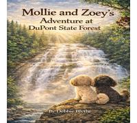 Mollie and Zoey’s Adventure at DuPont State Forest