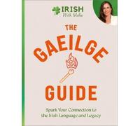 Mollie Guidera The Gaeilge Guide (Copertina rigida) (PRESALE 11/09/2025)