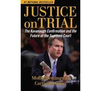 Mollie Hemingway Carrie Severino Justice on Trial (Copertina rigida)