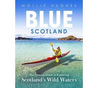 Mollie Hughes Blue Scotland (Tascabile)