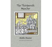 Mollie Hunter The Thirteenth Member (Tascabile)