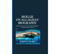 MOLLIE O’CALLAGHAN BIOGRAPHY: Fearless in the Fast Lane- How Mollie O’Callaghan Redefined Australian Swimming