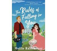 Mollie Rushmeyer The Rules of Falling for You (Tascabile)