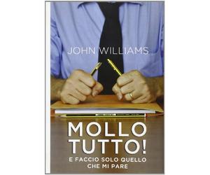 Mollo tutto! E faccio solo quello che mi pare