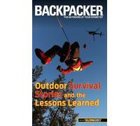 Molly Absolon Backpacker Magazine's Outdoor Survival Stories and the (Tascabile)