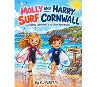 Molly and Harry Surf Cornwall: A Coastal Colouring & Activity Adventure