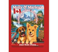 Molly and Marley's: Great Canadian Adventure