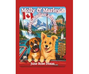 Molly and Marley's: Great Canadian Adventure