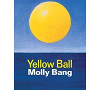 Molly Bang Yellow Ball (Tascabile)