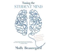 Molly Beauregard Tuning the Student Mind (Tascabile)