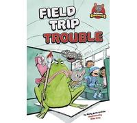 Molly Beth Griffin Field Trip Trouble (Copertina rigida) School Sidekicks