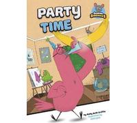 Molly Beth Griffin Party Time (Copertina rigida) School Sidekicks