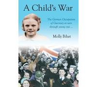 Molly Bihet A Child's War (Tascabile)