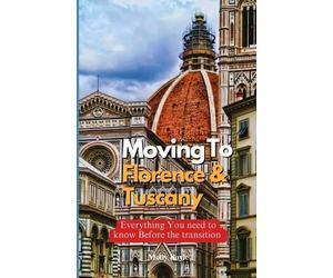 Molly Boyle Moving to Florence and Tuscany (Tascabile)