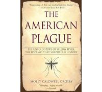 Molly Caldwell Crosby The American Plague (Tascabile)