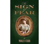 Molly Carr The Sign of Fear (Tascabile)