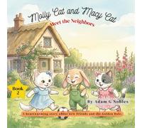 Molly Cat and Macy Cat Meet the Neighbors