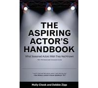 Molly Cheek Debbie Zipp The Aspiring Actor's Handbook (Tascabile)