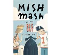Molly Cone Mishmash and the Big Fat Problem (Tascabile)