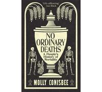 Molly Conisbee No Ordinary Deaths (Copertina rigida)