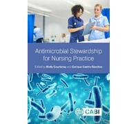 Molly Courtenay Antimicrobial Stewardship for Nursing Practice (Tascabile)