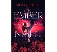Molly E. Lee Ember of Night (Copertina rigida)