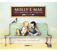 Molly e Mae. Due amiche, un viaggio