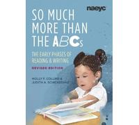 Molly F. Collins Judith A. Schickedanz So Much More than the ABCs (Tascabile)