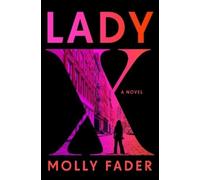 Molly Fader Lady X (Tascabile)