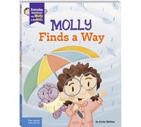 Molly Finds a Way: A Book about Dyslexia and Personal Strengths