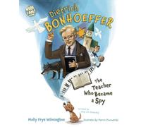 Molly Frye Wilmington Dietrich Bonhoeffer (Copertina rigida)