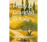 Molly & Grandad in Italy: Between Lemons, Laughter and Light