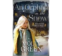 Molly Green An Orphan in the Snow (Tascabile)