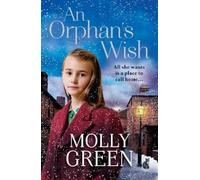 Molly Green An Orphan’s Wish (Tascabile)