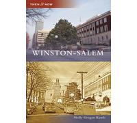 Molly Grogan Rawls Winston-Salem (Tascabile) Then & Now