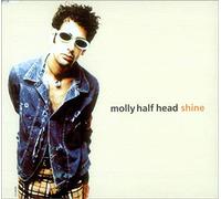 Molly Half Head - Shine + Pump It Up (Costello)