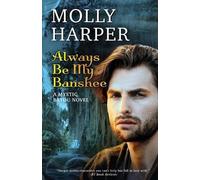Molly Harper Always Be My Banshee (Tascabile) Mystic Bayou