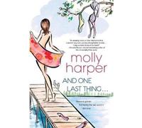 Molly Harper And One Last Thing ... (Tascabile)