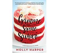 Molly Harper Gimme Some Sugar (Tascabile) Southern Eclectic
