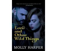 Molly Harper Love and Other Wild Things (Tascabile) Mystic Bayou