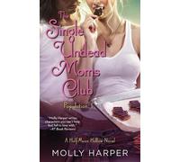 Molly Harper The Single Undead Moms Club (Tascabile) Half-Moon Hollow