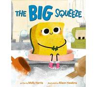 Molly Harris The Big Squeeze (Copertina rigida)