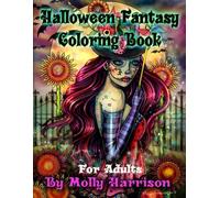 Molly Harrison Halloween Fantasy Coloring Book For Adults (Tascabile)