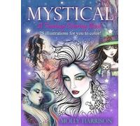 Molly Harrison Mystical - A Fantasy Coloring Book (Tascabile)