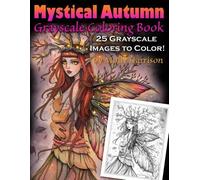 Molly Harrison Mystical Autumn Grayscale Coloring Book (Tascabile)