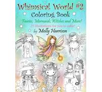 Molly Harrison Whimsical World #2 Coloring Book (Tascabile)