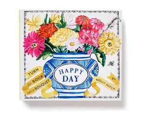 Molly Hatch Happy Day (A Bouquet in a Book) (Copertina rigida)